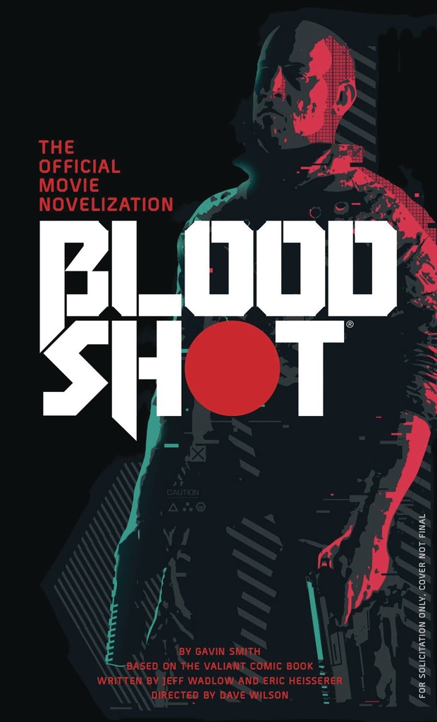 BLOODSHOT OFFICIAL MOVIE NOVEL