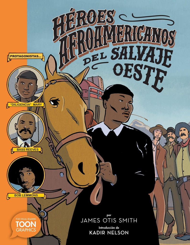 H?ROES AFROAMERICANOS DEL SALVAJE OESTE