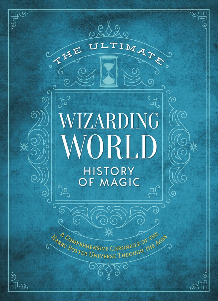ULTIMATE WIZARDING HISTORY HARRY POTTER THROUGH AGES HC