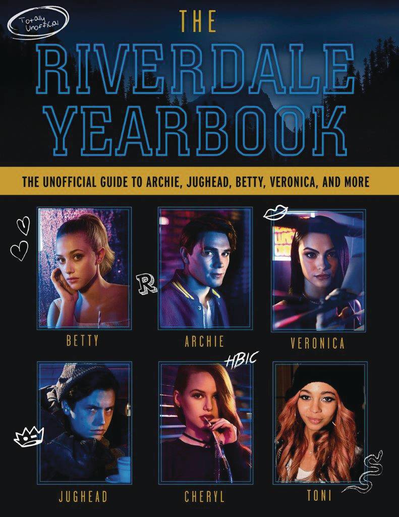 RIVERDALE YEARBOOK UNOFF GUIDE ARCHIE BETTY & VERONICA MORE