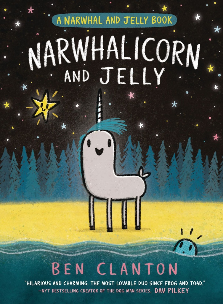 NARWHAL & JELLY HC 07 NARWHALICORN AND JELLY
