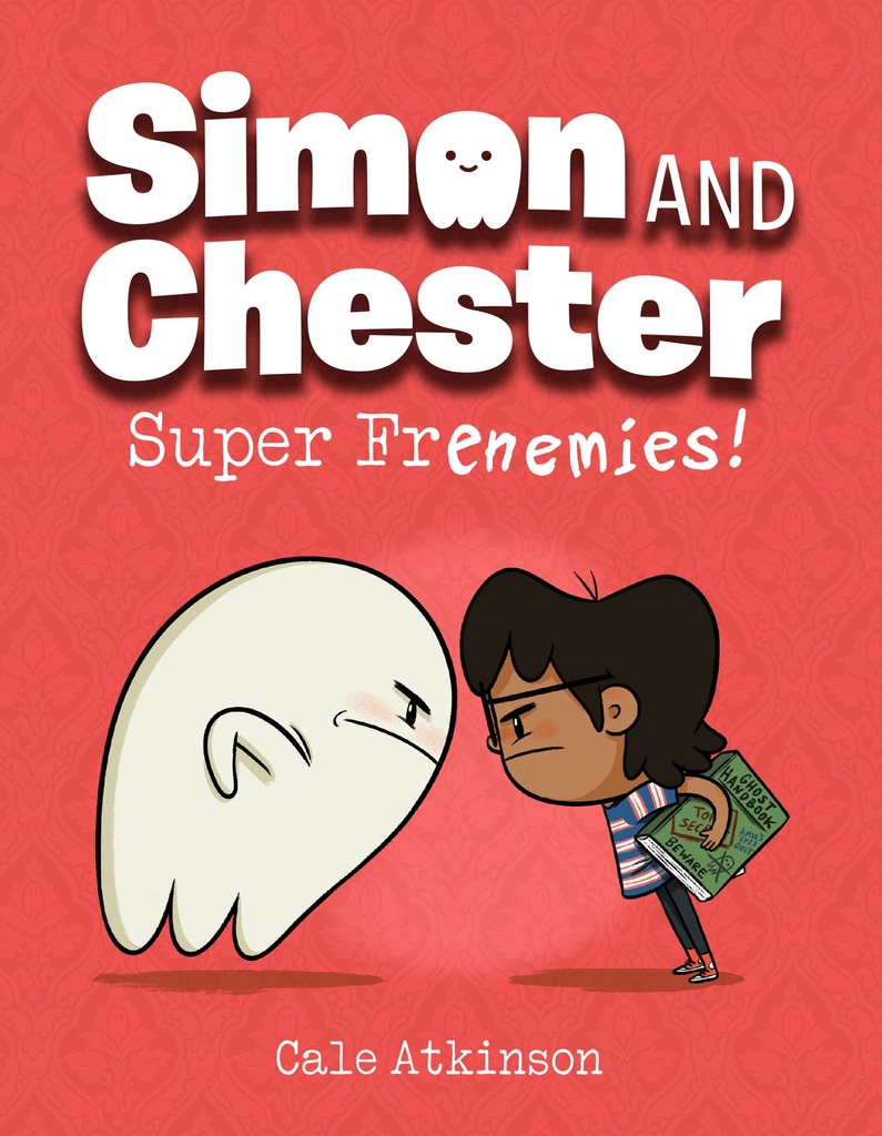 SUPER FRENEMIES (SIMON AND CHESTER 5)