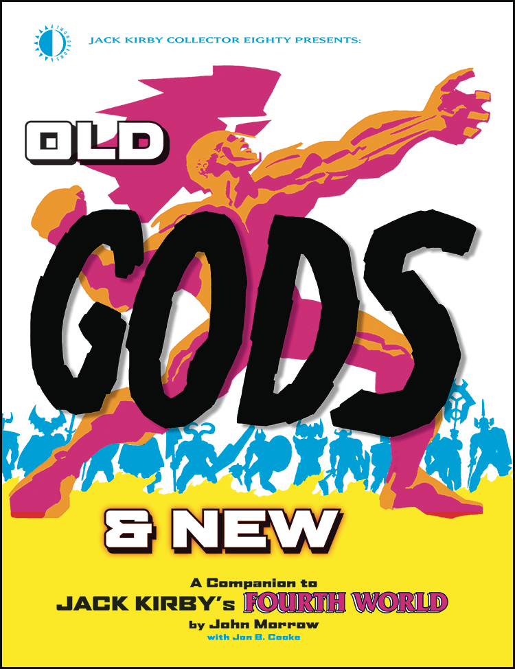 OLD GODS & NEW JACK KIRBY FOURTH WORLD