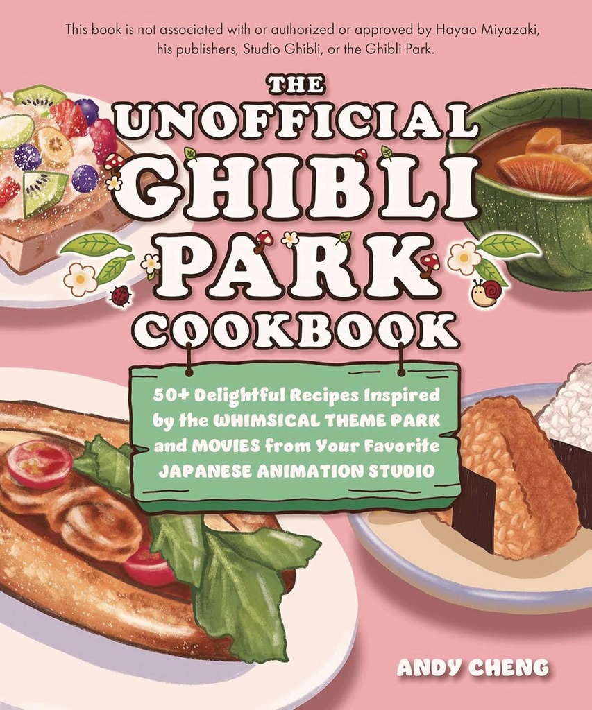 UNOFFICIAL GHIBLI PARK COOKBOOK
