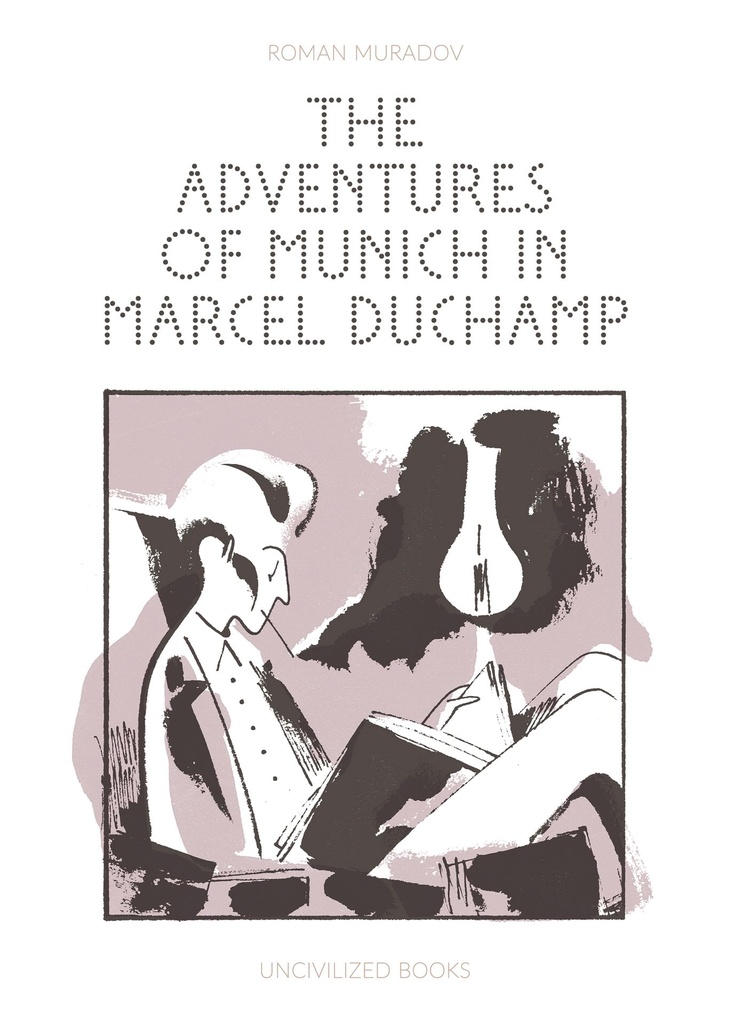 ADVENTURES OF MUNICH IN MARCEL DUCHAMP