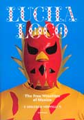 LUCHA LOCO FREE WRESTLERS OF MEXICO