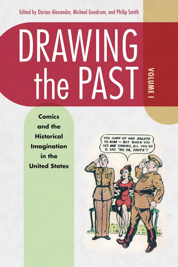 DRAWING THE PAST 01 COMICS & HIST IMAGINATION IN US
