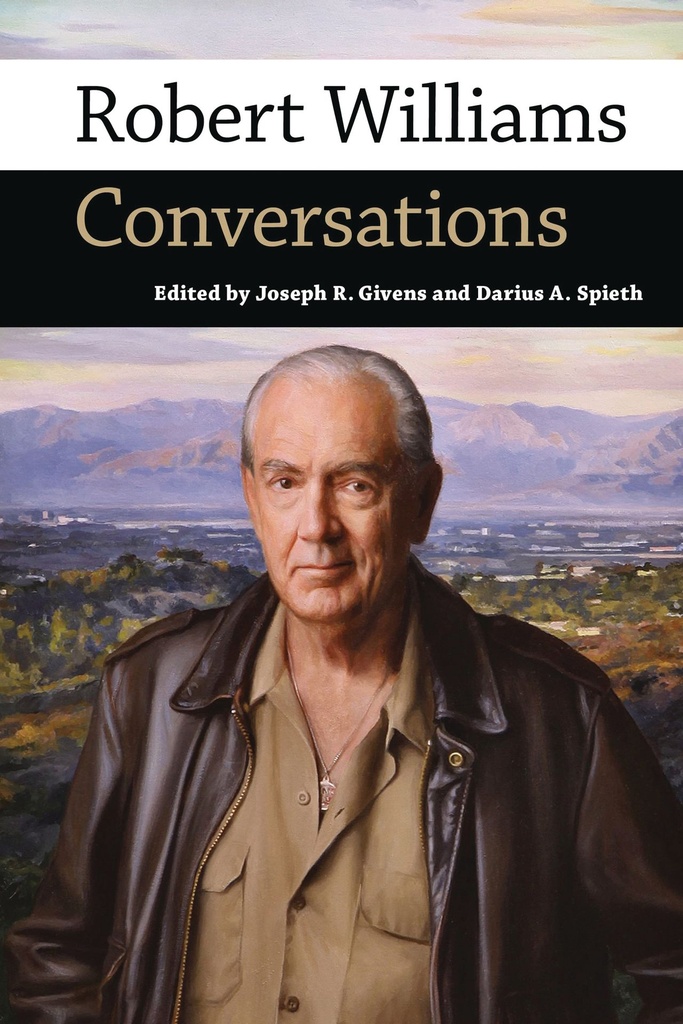 ROBERT WILLIAMS CONVERSATIONS