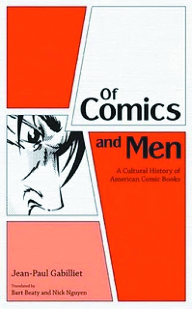 OF COMICS & MEN CULTURAL HIST AMERICAN COMIC BOOKS