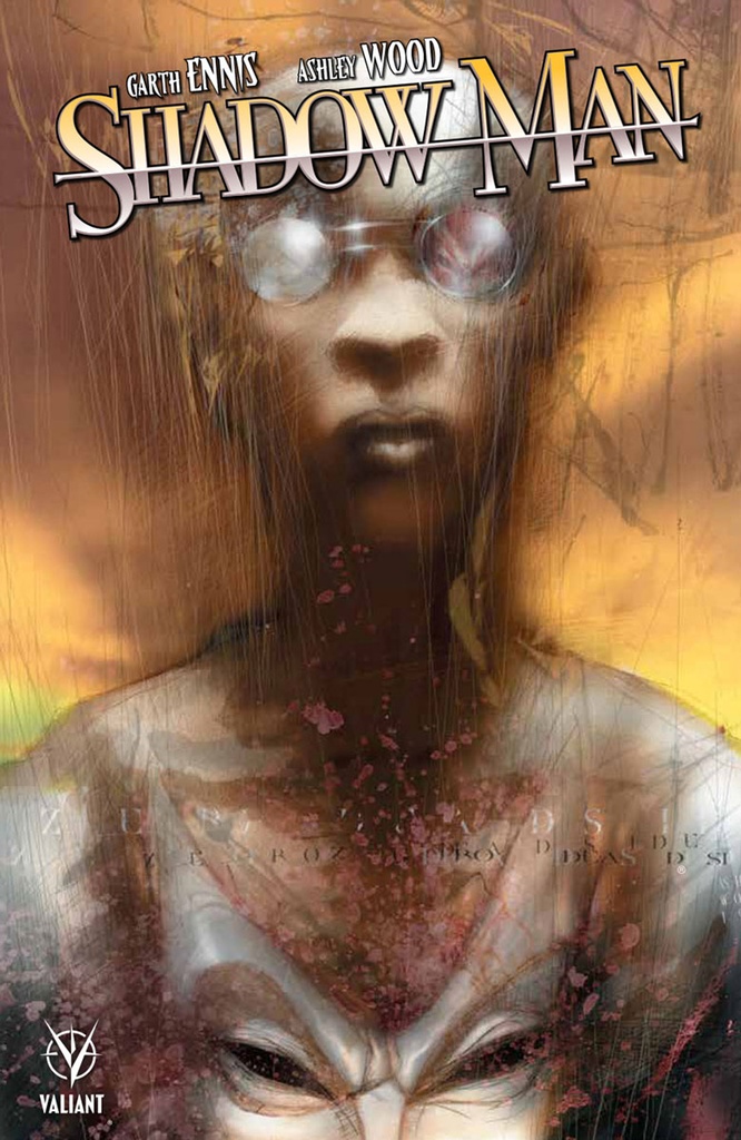 SHADOWMAN BY GARTH ENNIS & ASHLEY WOOD