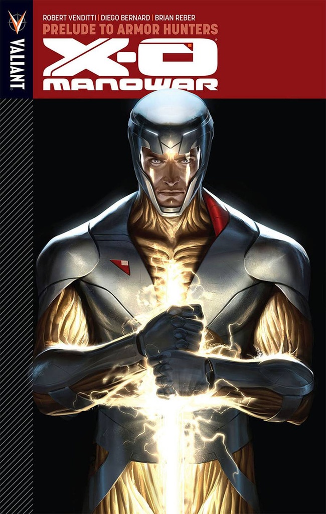 X-O MANOWAR 06 PRELUDE TO ARMOR HUNTERS
