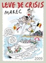 Marec 2009 - Leve de crisis