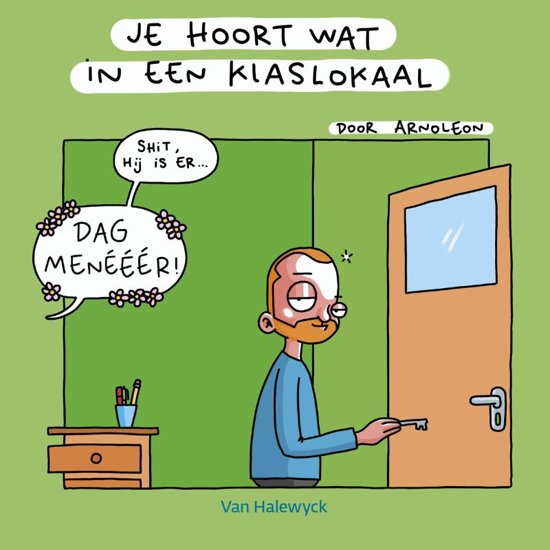 Je hoort wat ... 1 In een klaslokaal