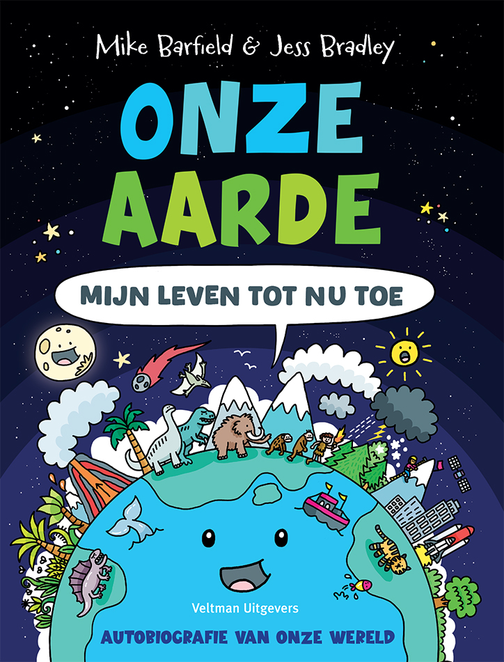 Onze Aarde - Mijn leven tot nu toe