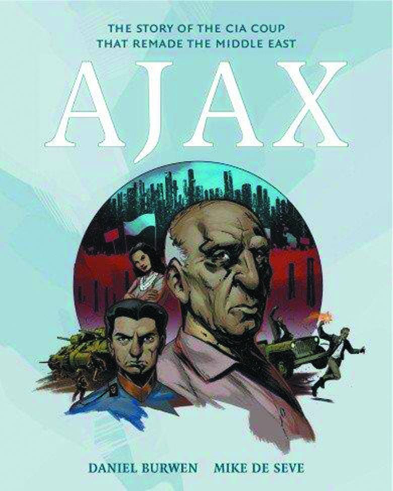 OPERATION AJAX STORY OF CIA COUP THAT REMADE MIDDLE EAST
