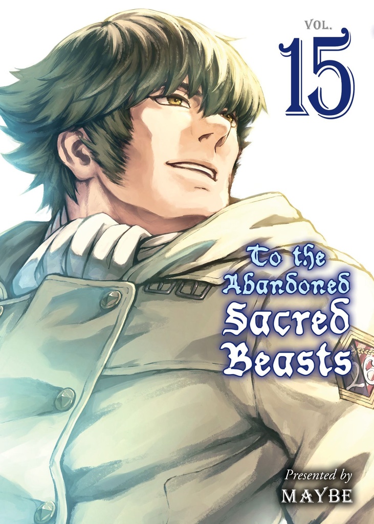 TO THE ABANDONED SACRED BEASTS 15