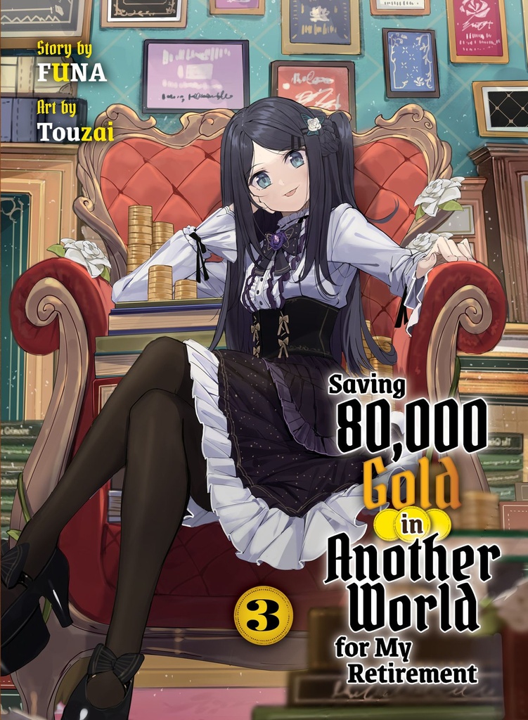 SAVING 80K GOLD IN ANOTHER WORLD L NOVEL 03