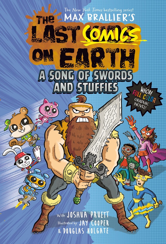 THE LAST COMICS ON EARTH A SONG OF SWORDS AND STUFFIES