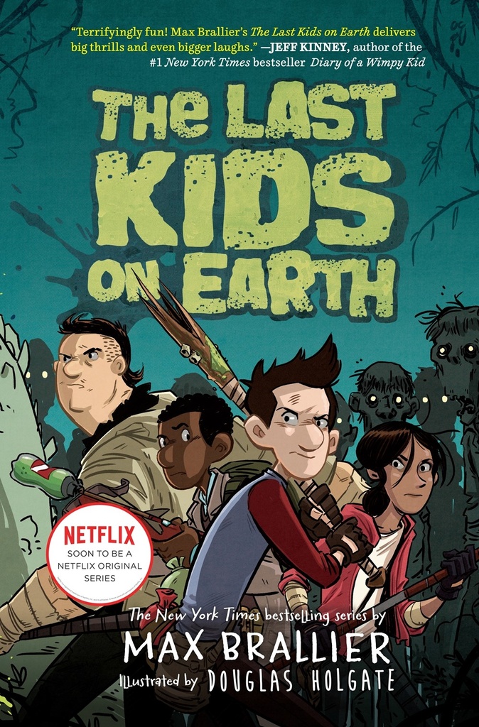 LAST KIDS ON EARTH NOVEL 01