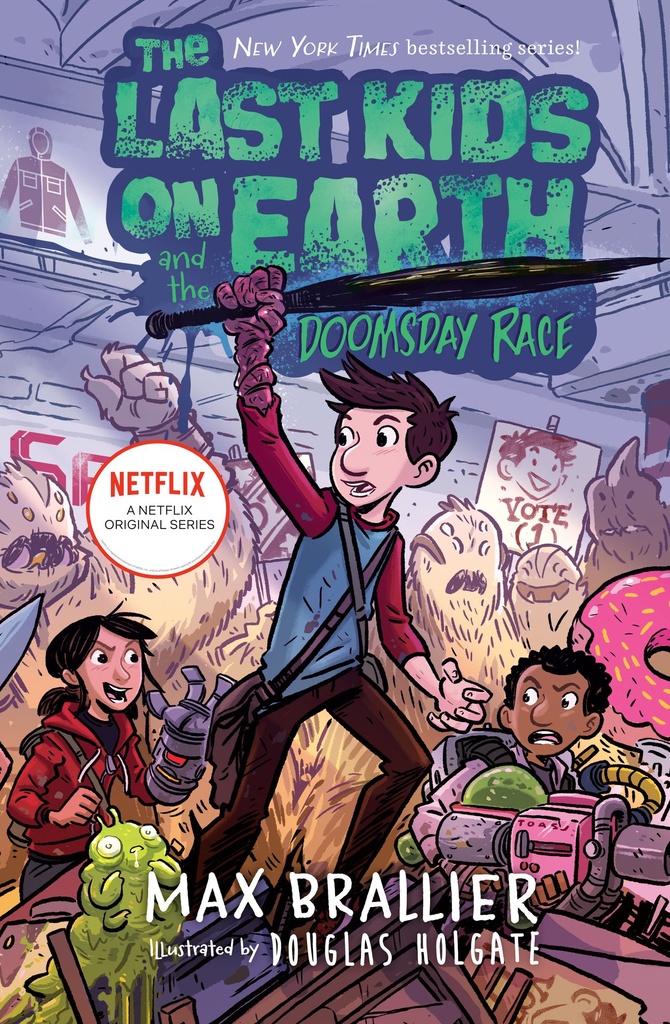 LAST KIDS ON EARTH NOVEL 07 DOOMSDAY RACE