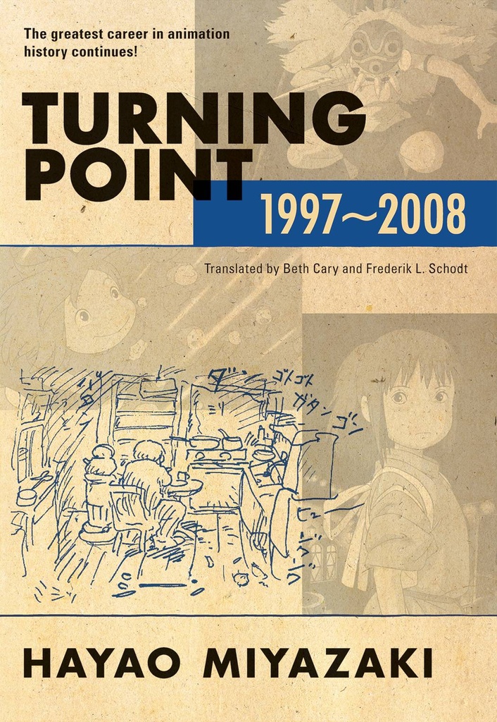 HAYAO MIYAZAKI TURNING POINT 1997-2008 HC