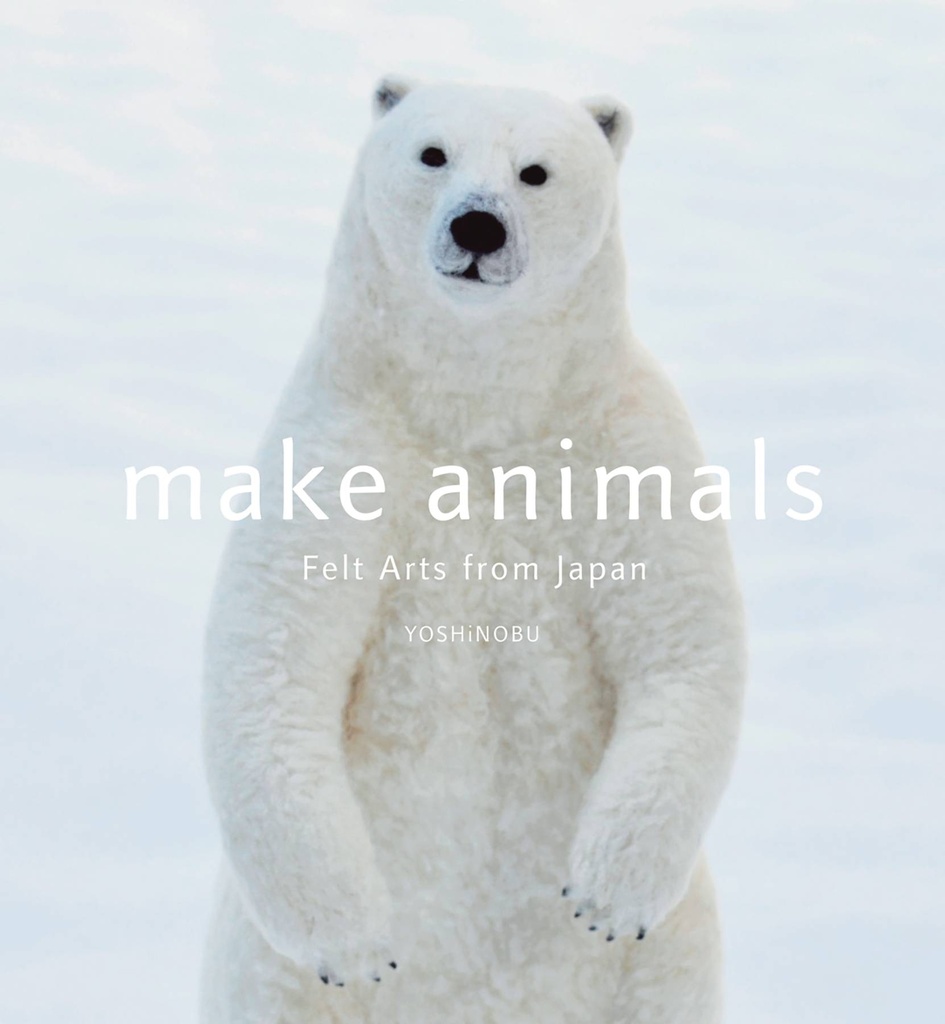 MAKE ANIMALS FELT ARTS FROM JAPAN CRAFT