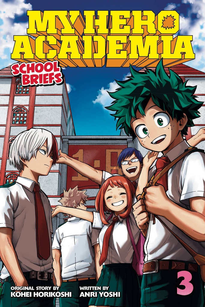 MY HERO ACADEMIA SCHOOL BRIEFS NOVEL 03