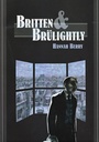 Britten en Brulightly (AA 17.50)