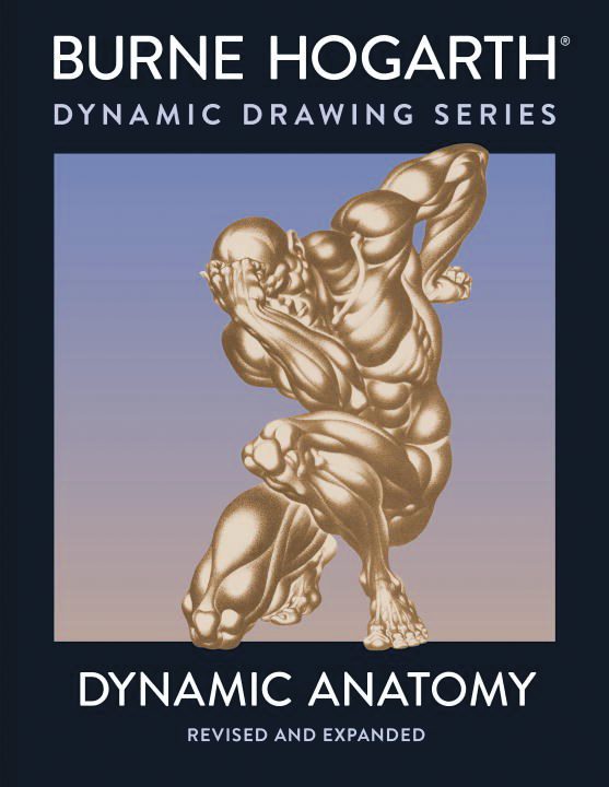 HOGARTH DYNAMIC ANATOMY REVISED & EXPANDED NEW