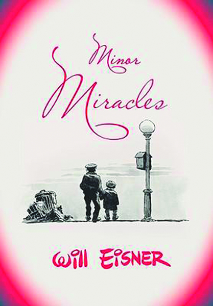 WILL EISNERS MINOR MIRACLES