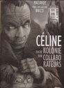 Celine en de kolonie van collaborateurs