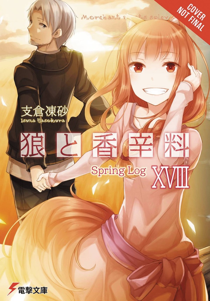 SPICE AND WOLF NOVEL 18 SPRING LOG