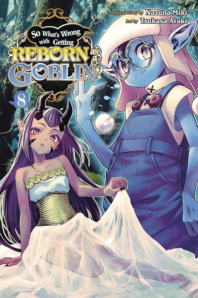 SO WHATS WRONG GETTING REBORN AS A GOBLIN 09