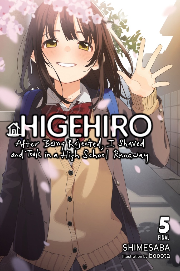 AFTER REJECTED & HIGH SCHOOL RUNAWAY NOVEL 05