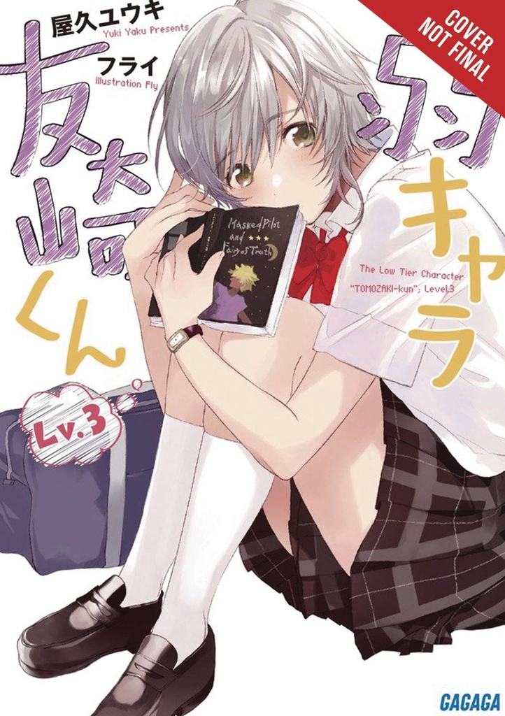 BOTTOM-TIER CHARACTER TOMOZAKI LIGHT NOVEL 03