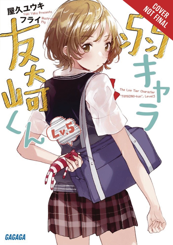 BOTTOM-TIER CHARACTER TOMOZAKI LIGHT NOVEL 05