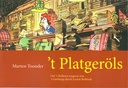 Bommel LIMBURGS 't Platger”ls (Het platmaken)