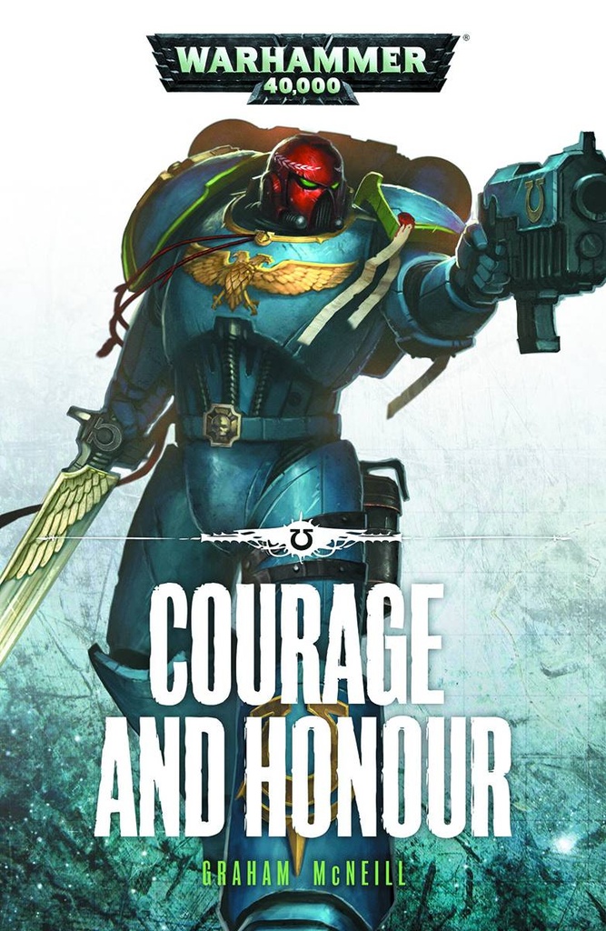 WARHAMMER 40K COURAGE AND HONOUR
