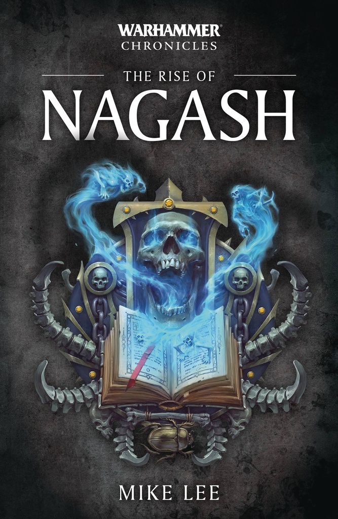 WARHAMMER 40K RISE OF NAGASH