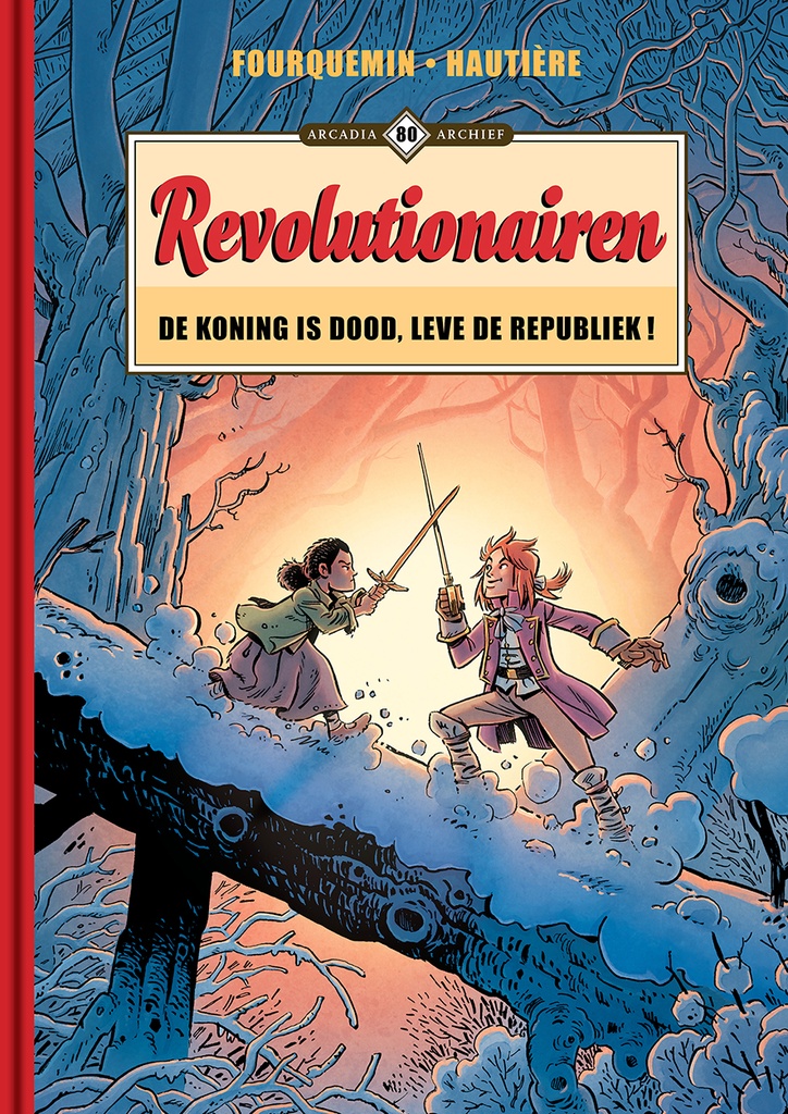 Archief 80 Revolutionairen - De koning is dood, leve de republiek
