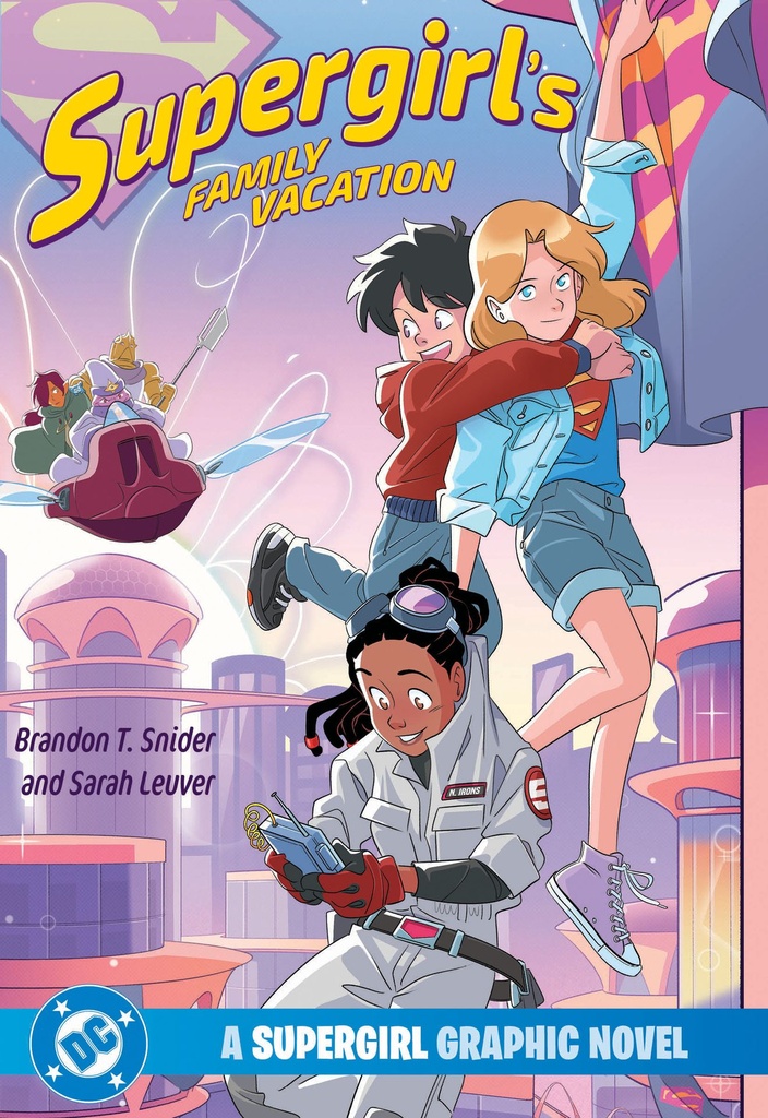 SUPERGIRLS FAMILY VACATION A SUPERGIRL GRAPHIC NOVEL