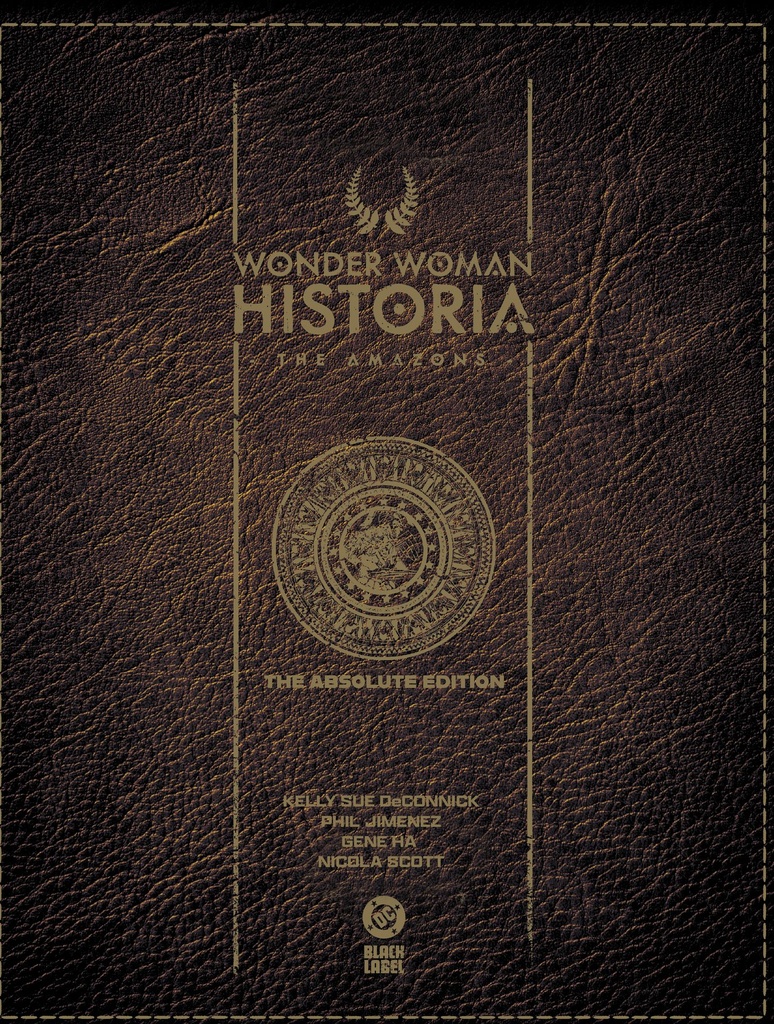 WONDER WOMAN HISTORIA AMAZONS ABSOLUTE ED