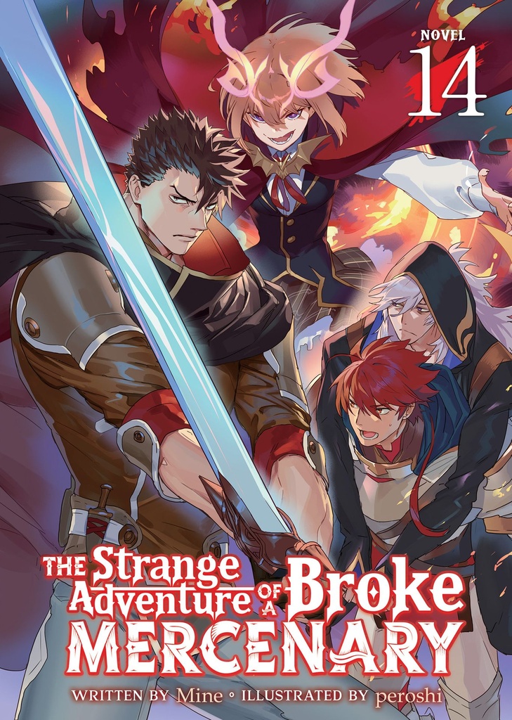 THE STRANGE ADVENTURE OF A BROKE MERCENARY (LIGHT NOVEL) 14
