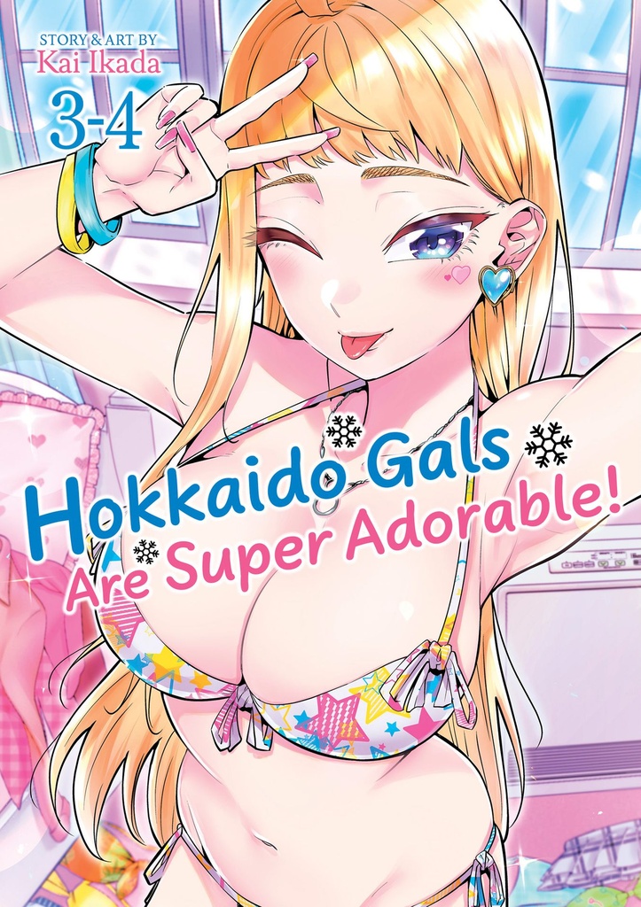 HOKKAIDO GALS ARE SUPER ADORABLE! (OMNIBUS) 3-4
