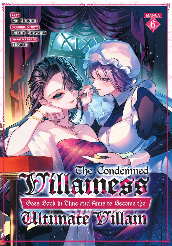 THE CONDEMNED VILLAINESS GOES BACK IN TIME AND AIMS TO BECOM