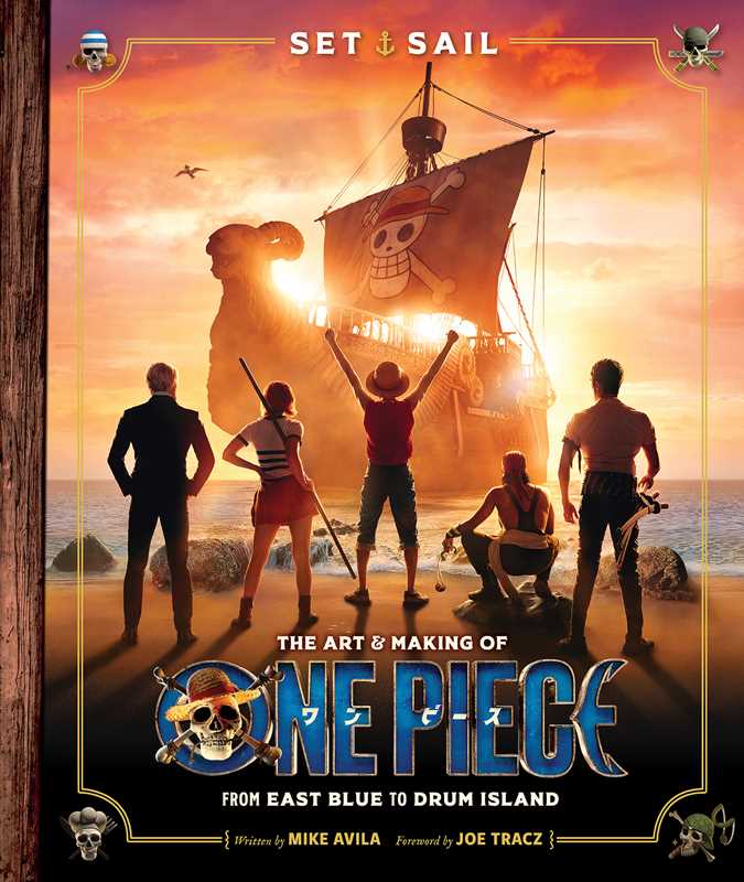 Set Sail The Art and Making of One Piece