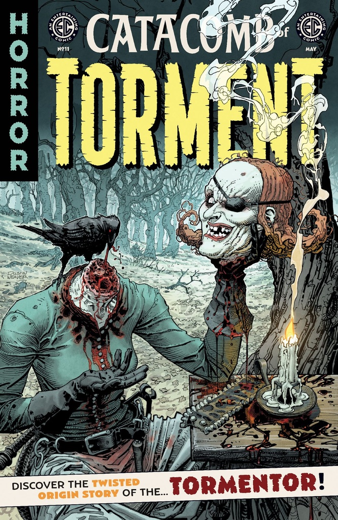 EC CATACOMB OF TORMENT 11 CVR A DUSTIN WEAVER