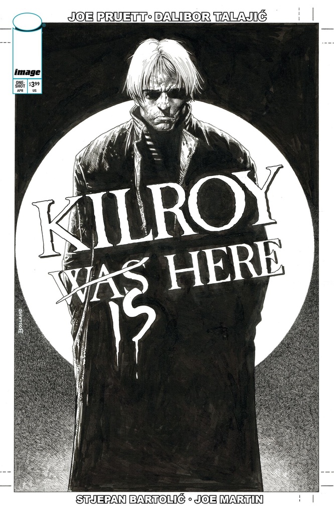 KILLROY IS HERE CVR B BRIAN BOLLAND B&W VAR