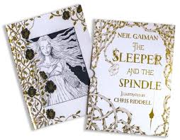 NEIL GAIMAN THE SLEEPER AND THE SPINDLE