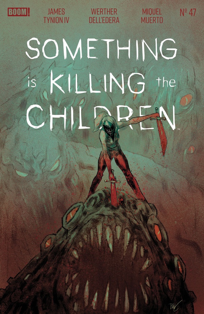 SOMETHING IS KILLING THE CHILDREN 47 B VARIANT (DRESSED KRIS